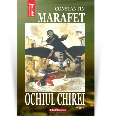 Ochiul Chirei - Constantin Marafet foto