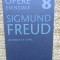 Sigmund Freud - Opere esentiale 8 - Nevroza la copil
