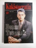 KAKISTOCRATIA - DORIN TUDORAN