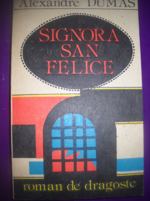 HOPCT SIGNORA SAN FELICE / ALEXANDRE DUMAS 1992 / 333 PAGINI foto