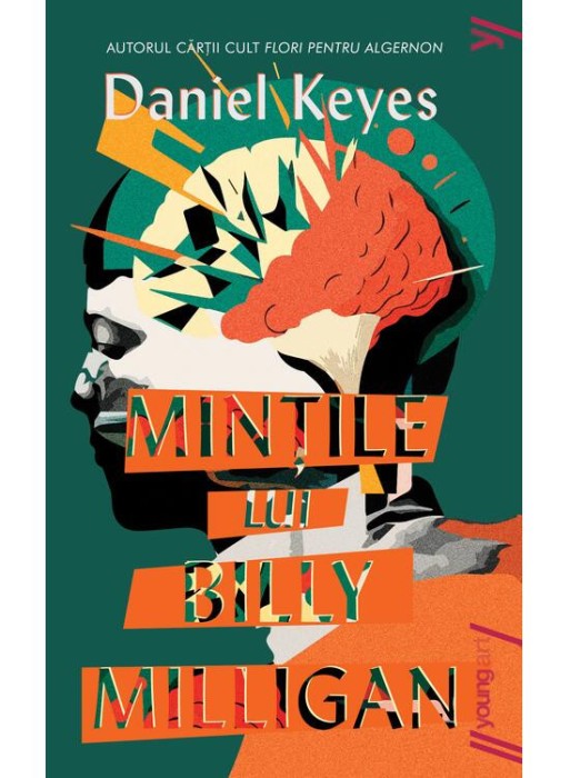 Mintile Lui Billy Milligan, Daniel Keyes - Editura Art