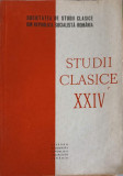 Studii Clasice XXIV - Al. Graur și colab., Editura Academiei Rom&acirc;ne, 1986, 186 pagini, Limba Rom&acirc;nă