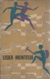 Legea Muntelui Schite Nuvele Sportive 1965 Editura Uniunii Cultura Fizica Sport Carti Beletristica Romana