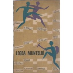 Legea muntelui. Schite si nuvele sportive