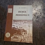 Vremea si prevederea ei - Gh.I. Diaconescu