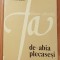 De-abia plecasesi de Tudor Arghezi