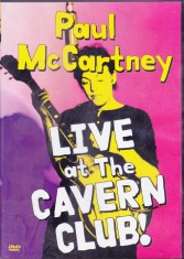 DVD Muzica: Paul McCartney - Live at The Cavern Club! (original - vezi descriere )