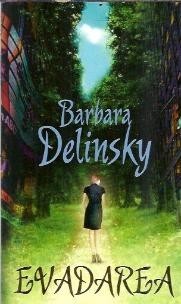 Evadarea - Barbara Delinsky