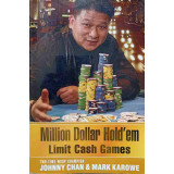 MILLION DOLLAR HOLD&#039;EM: LIMIT CASH GAMES (POKER)-JOHNNY CHAN, MARK KAROWE-237787