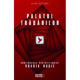 Palatul tradarilor - Jason Matthews