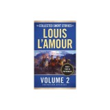 The Collected Stories of Louis L'Amour: Frontier Stories