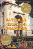 Altarele Eroilor Neamului - Florian Tuca, Cristache Gheorghe - Editura Europa Nova, 1995 - Carte Istorie