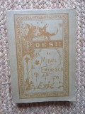 Mihail Eminescu - Poesii (editie facsimil a primei editii cu ocazia centenarului din 1989)