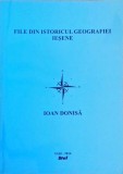 FILE DIN ISTORICUL GEOGRAFIEI IESENE. 110 ANI DE INVATAMANT GEOGRAFIC UNIVERSITAR IESEAN (1904-2014)-IOAN D-258749