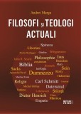 Filosofi și teologi actuali - Paperback brosat - Andrei Marga - Meteor Press