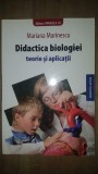 Didactica biologiei. Teorie si aplicatii- Mariana Marinescu