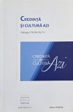 Credinta si cultura azi. Dialoguri Trinitas TV. Realizate de Vasile Banescu