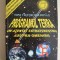TONI VICTOR MOLDOVAN - PROGRAMUL TERRA ( un atentat extraterestru asupra omenirii ) - cu autograf - 2000
