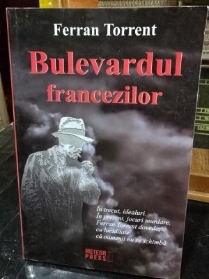 Bulevardul francezilor - Ferran Torrent foto