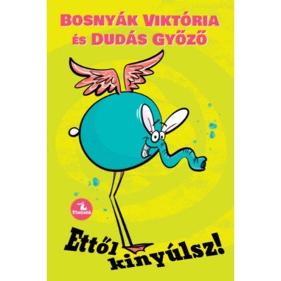 Ettől kiny&amp;uacute;lsz! - Bosny&amp;aacute;k Vikt&amp;oacute;ria foto
