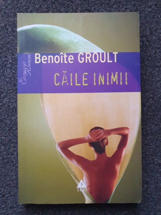 CAILE INIMII - Benoite Groult