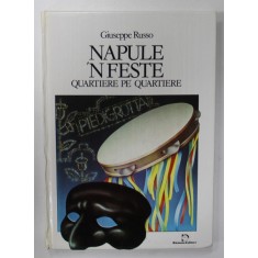 NAPULE &#039; N FESTE , QUARTIERE PE &#039; QUARTIERE di GIUSEPPE RUSSO , VERSURI IN LIMBA ITALIANA , 1987