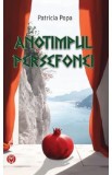 Anotimpul Persefonei - Patricia Popa