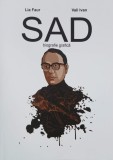 Sad. Biografie grafica - Lia Faur, Vali Ivan