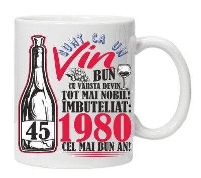 Cana alba personalizata &amp;quot;Un Vin Bun 1980-45&amp;quot;, INOVATIX&amp;reg;. 330ml foto