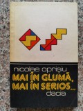 Mai In Gluma Mai In Serios - Nicolae Oprisiu, Dacia, Matematica, 1980, Romana