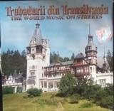 CD Trubadurii din Transilvania The World of Music on Streets