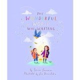 The Wonderful World Was Waiting