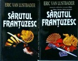 Eric Van Lustbader - Sarutul frantuzesc, 2 volume