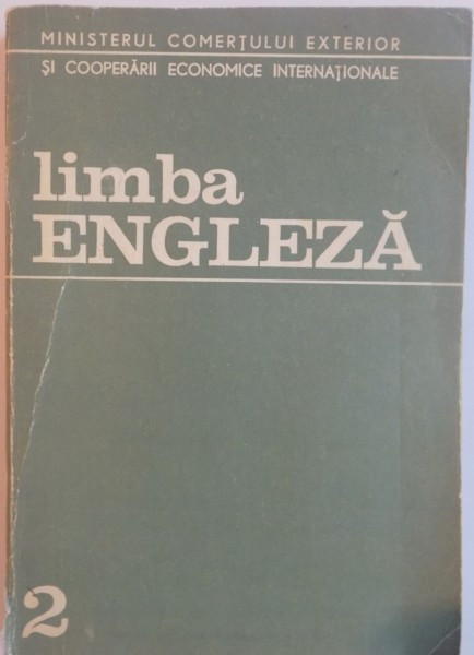 LIMBA ENGLEZA, ANUL II de KOLESNIKOVA NADEJDA, UNGUREANU RODICA, FRANCU NICOLAIE, 1976 , LIPSA PAGINA DE TITLU