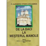 De la daci la mesterul Manole