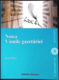 NOICA. VAMILE GAZETARIEI INTRE DANDYSM SI MITUL SCOLII-ION DUR-355516