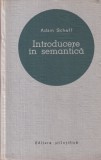 Adam Schaff - Introducere in semantica