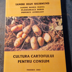 Cultura cartofului pentru consum Ianosi Ioan Sigismund