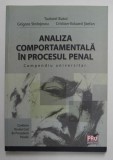 ANALIZA COMPORTAMENTALA IN PROCESUL PENLA - COMPENDIU UNIVERSITAR de TUDOREL BUTOI ...CRISTIAN - EDUARD STEFAN , 2014