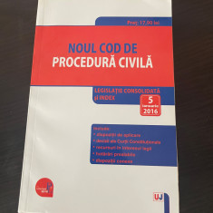 Noul cod de procedură civilă. Ed. Universul juridic. 2016