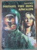 Postasul vine dupa Apocalips - David Brin - SF, Editura Baricada, 1993, Romana, Paperback, 412 pagini