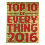 Top 10 of everything 2016
