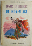 Contes et legendes du moyen age &ndash; Marcelle et Georges Huisman