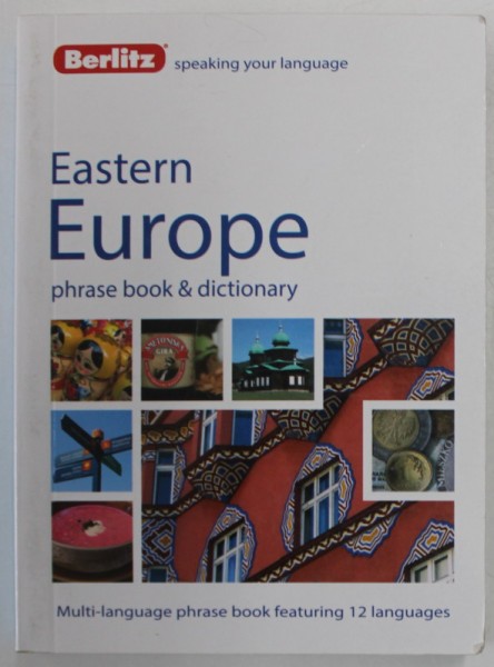 EASTERN EUROPE , PHRASE BOOK and DICTIONARY , 2015, SUBLINIERI CU PIXUL *