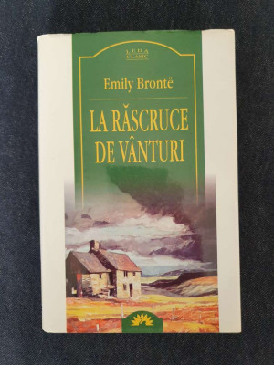 La rascruce de vanturi &amp;ndash; Emily Bronte foto