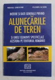 INITIERE SI DATE GENERALE PRIVIND ALUNECARILE DE TEREN SI UNELE ELEMENTE SPECIFICE ALE ACESTORA PE TERITORIUL ROMANIEI de MIHAIL GRIGORE si FLORIN ACH