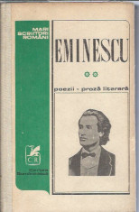 Eminescu - Poezii. Proza literara II / cartonata / Mari scriitori romani foto