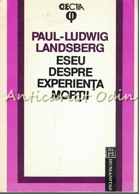Eseu Despre Experienta Mortii - Paul-Ludwig Landsberg foto