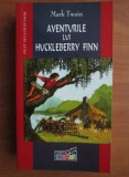 Mark Twain - Aventurile lui Huckleberry Finn