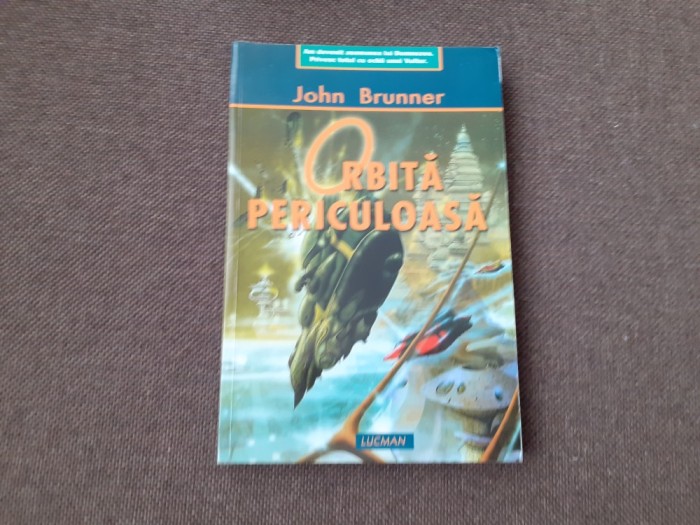 John Brunner - Orbita periculoasa